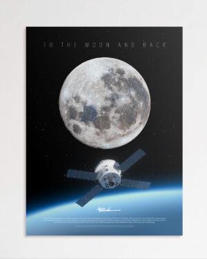 To the Moon and Back - LIMITED EDITION POSTERS